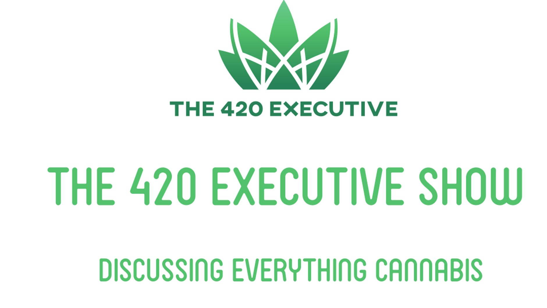 The 420 Executive